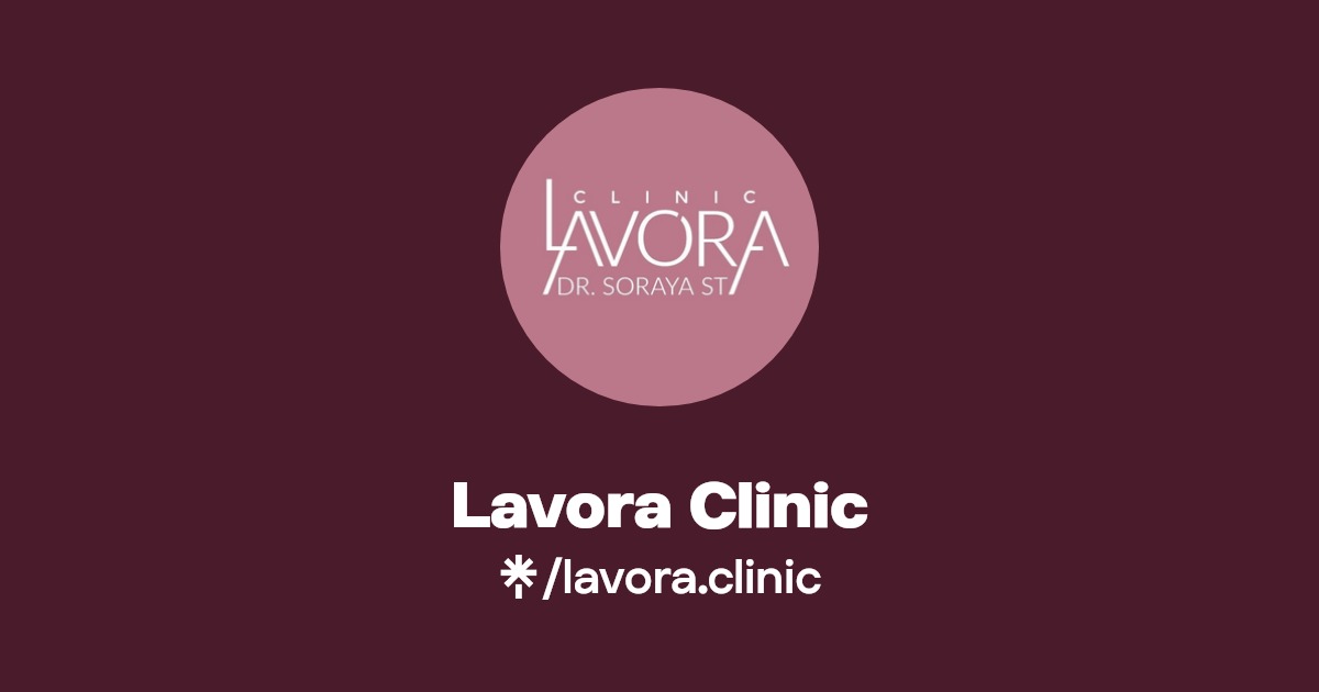 Lavora Clinic - عيادات جلدية في مسقط
